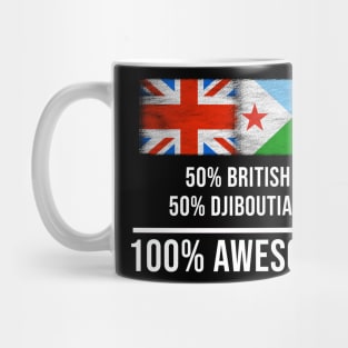 50% British 50% Djiboutian 100% Awesome - Gift for Djiboutian Heritage From Djibouti Mug